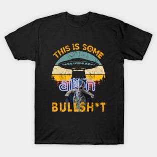 This Is Some Bullshit American Resident Alien T-Shirt